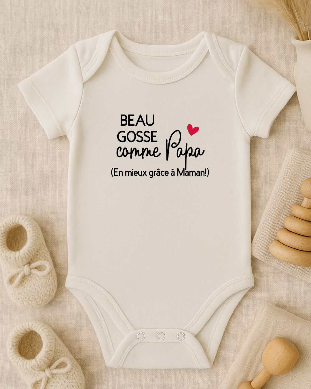 body bébé inscription: beau gosse comme papa ( en mieux grâce à maman)
